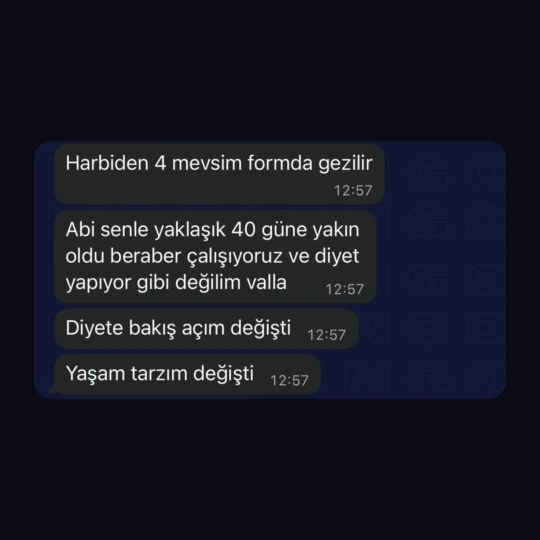 Öğrenci mesajı: 40 güne yakındır birlikte çalışıyoruz, diyet yapıyor gibi değilim, yaşam tarzım değişti